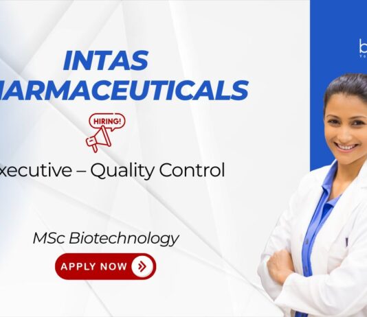 Quality Control Jobs at Intas Pharmaceuticals. MSc Biotechnology Candidates, Apply Now. Job in Ahmedabad. Careers in Biotechnology