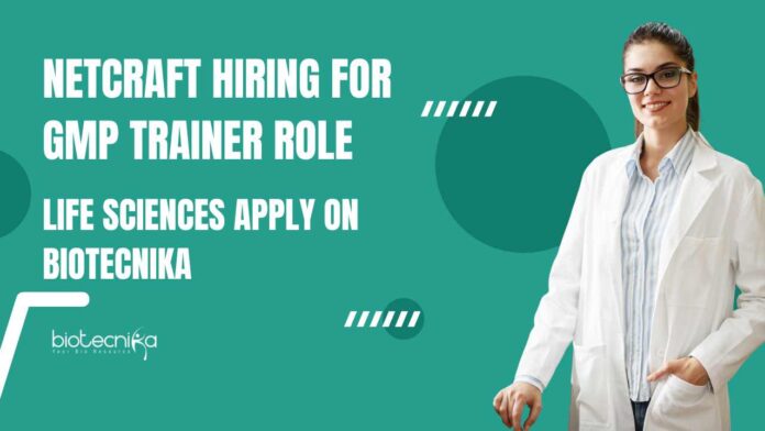 GMP Life Sciences Jobs at Netcraft