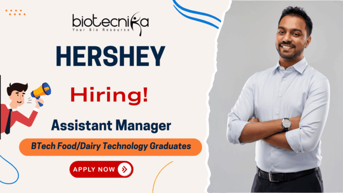 Assistant Manager Production at Hershey for food technology jobs and FMCG jobs