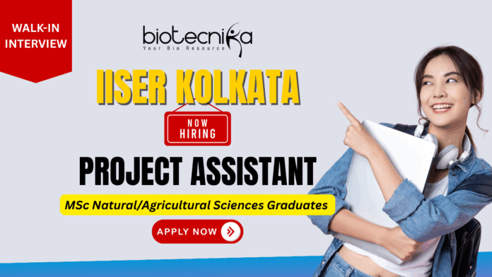 IISER KOLKATA (3) IISER Kolkata Project Assistant walk-in interview research jobs life science jobs