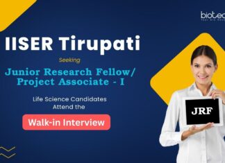 IISER Tirupati Recruitment: Walk-in Interview for Junior Research Fellow | Life Science Candidates Apply Now | Biotech Research