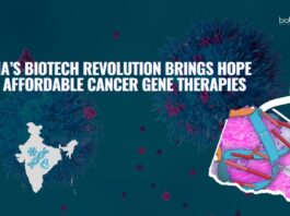 India’s Biotech Revolution Brings Hope for Affordable Cancer Gene Therapies | Cancer Treatment | Cell Therapy | Gene Therapy