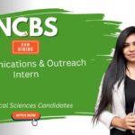 Biology Intern at NCBS. Biological Sciences Candidates Apply Now For Communications & Outreach Intern Position in Bengaluru.