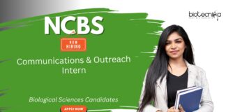 Biology Intern at NCBS. Biological Sciences Candidates Apply Now For Communications & Outreach Intern Position in Bengaluru.
