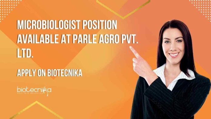 Parle Agro Microbiology Job Openings