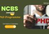 PhD Admissions at NCBS – Life Science Graduates Apply Now NCBS Recruitment: PhD Admissions Open for Life Science Graduates - Life Science Graduates Can Apply Now | PhD in Life Science