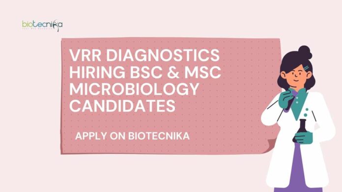 Microbiologist Job Openings at VRR Diagnostics