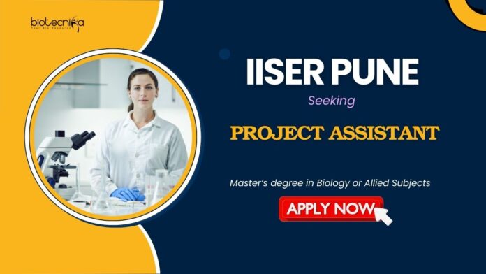 Research Jobs: Walk in Interview At IISER Pune for Project Assistant Position | MSc in Biology Candidates Are Eligible