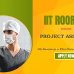 IIT Roorkee is Seeking Project Associate – Life Science graduates Apply Now Project Associate Jobs: IIT Roorkee Recruitment Seeking Project Associate | Apply Now for Life Science Jobs