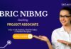 BRIC NIBMG Recruitment 2025 – Project Associate Jobs in Life Sciences | MSc in Life Science/ Bioinformatics Apply Now | Life Science Jobs