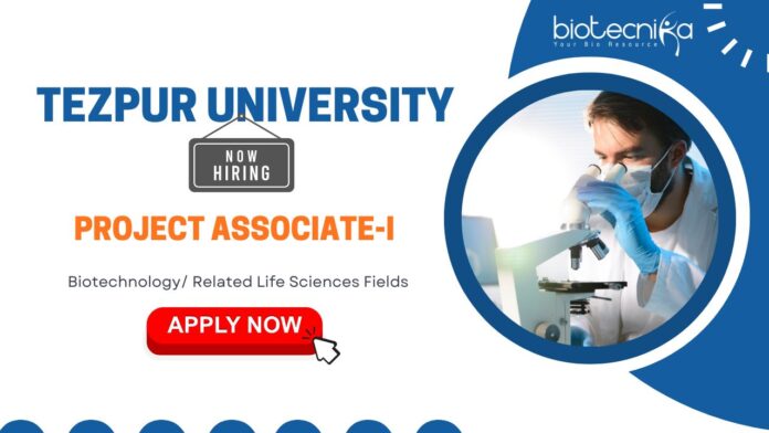 Project Associate Jobs: Tezpur University Recruitment | Masters in Life Sciences Can Apply | Life Science Career | Walk-in Interview