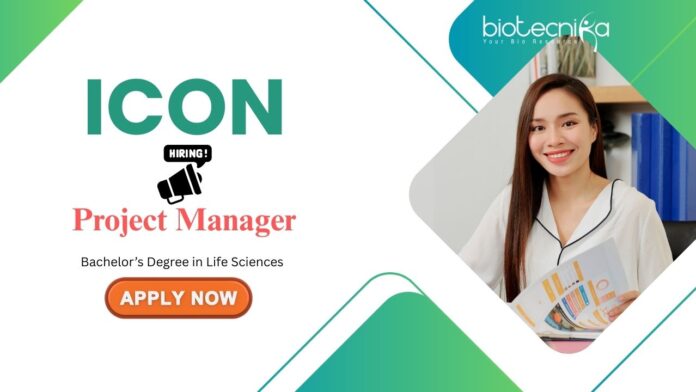 Project Manager Life Science Jobs: Icon is Hiring for Project Manager Job Role | Bachelor's in Life Sciences Can Apply Now | Icon Career