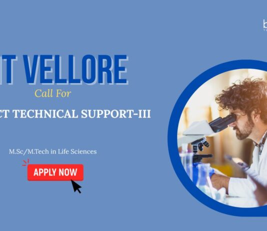 Project Position at VIT Vellore – Life Science Graduates Apply Now Research Jobs: VIT Vellore Call for Project Technical Support | Masters in Life Science Can Apply Now for VIT Career | Microbiology Research