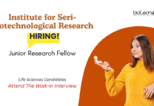 Junior Research Fellow Vacancy at the Institute for Seri-Biotechnological Research. Life Sciences Candidates, Attend the Walk-in Interview.
