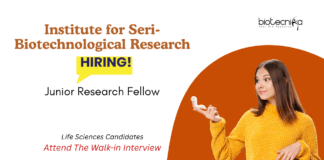 Junior Research Fellow Vacancy at the Institute for Seri-Biotechnological Research. Life Sciences Candidates, Attend the Walk-in Interview.