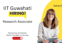 Research Associate Job at IIT Guwahati. PhD or M.Tech/M.E Biosciences Candidates, Attend The Walk-in Interview.