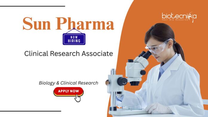 Clinical Research Associate Job at Sun Pharma. Biology & Clinical Research Candidates, Apply Now. Clinical Trials & Research Job.