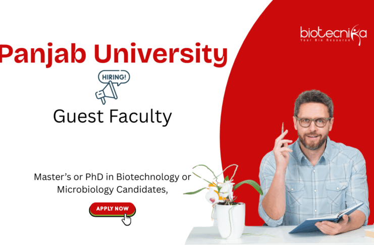 Guest Faculty Vacancy at Panjab University. Masters or PhD in Biotechnology & Microbiology Candidates, Apply Now.