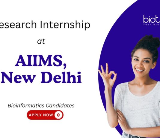 Research Internship at AIIMS, New Delhi. Bioinformatics Candidates, Apply Now. Research on Bioinformatics and Cognitive Data Science.