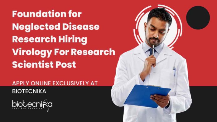 PhD Virology Jobs at FNDR - Apply on Biotecnika For Research Scientist Post