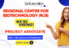 RCB Faridabad Project Associate-II Recruitment 2025 – Biotechnology research jobs for life science graduates in India.