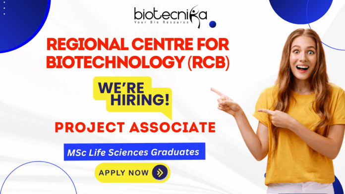 RCB Faridabad Project Associate-II Recruitment 2025 – Biotechnology research jobs for life science graduates in India.