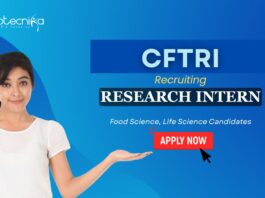 Life Science Internship: CFTRI Recruiting for the Research Intern Position - MSc/ BTech in Life Sciences Apply Now | CFTRI Recruitment