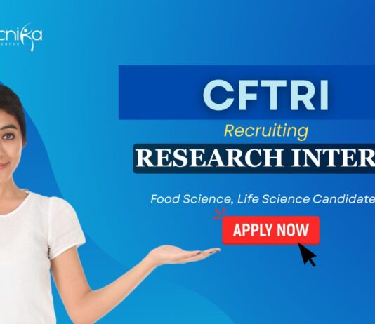 Life Science Internship at CFTRI – 10 Research Intern Positions Available – Apply Now Life Science Internship: CFTRI Recruiting for the Research Intern Position - MSc/ BTech in Life Sciences Apply Now | CFTRI Recruitment