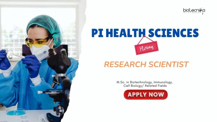 _Research Scientist (1) Life Science Jobs: PI Health Sciences Ltd is Hiring a Research Scientist | MSc Life Science Candidates Apply Now for Research Jobs