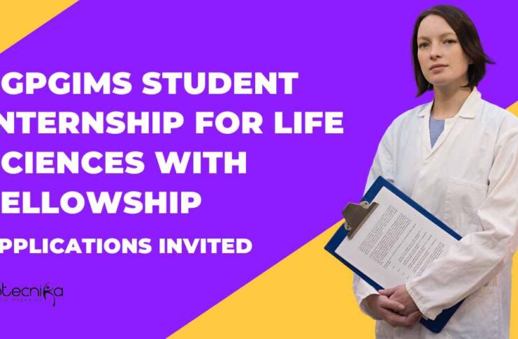 SGPGIMS Student Internship For Life Sciences With Fellowship – Applications Invited Biotechnology Student Internships 2025 | SGPGIMS Student Internships | Life Sciences Student Internships