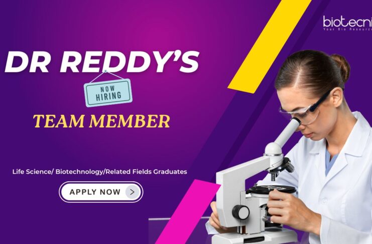 Dr Reddy’s Hiring Life Science Graduates – Apply Now Life Science Jobs: Dr. Reddy’s Laboratories is Hiring a Team Member | Apply Now for Dr Reddy's Career