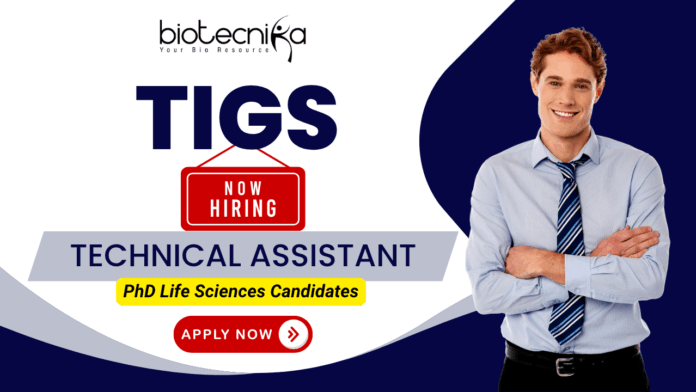 Technical Assistant recruitment at TIGS for microbiology jobs and life science job applicants. Technical Assistant recruitment at TIGS for microbiology jobs and life science job applicants.