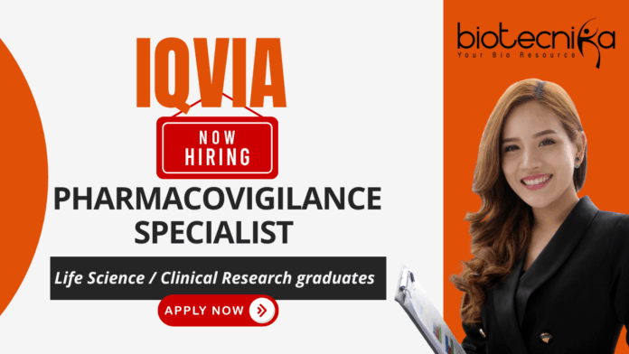 IQVIA Pharmacovigilance Specialist 2 job – pharmacovigilance jobs, clinical research jobs, life science job