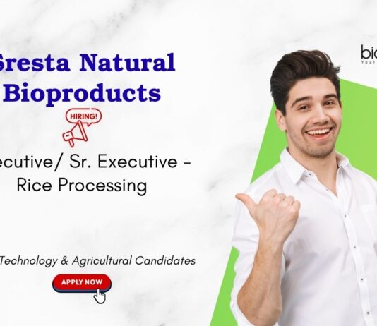 Food Technology Jobs at Sresta Natural Bioproducts. Apply Now For Executive/ Sr. Executive - Rice Processing Role.