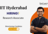 Research Jobs at IIT Hyderabad. Biotechnology Candidates, Apply Now For Research Associate Position today.