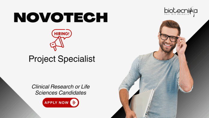Clinical Research Job at Novotech. Apply Now For Project Specialist Role. Job in Bengaluru. Clinical or Life Sciences Grads, Apply.