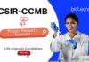 Scientist Jobs at CSIR-CCMB. Life Sciences Candidates - Apply Now For Project Research Scientist Position in Hyderabad.