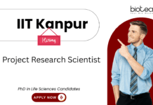 Scientist Jobs at IIT Kanpur. PhD in Life Sciences Candidates, Apply Now For Project Research Scientist Position.