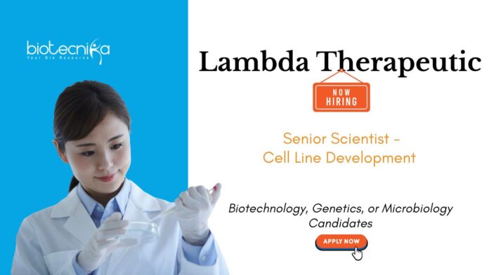 Scientist Job at Lambda Therapeutic Research. Apply Now For Senior Scientist - Cell Line Development Role. Job in Ahmedabad