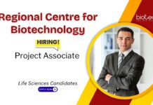 Project Associate Jobs at Regional Centre for Biotechnology, Faridabad. Life Sciences Candidates, Apply Now. DBT-HRD PMU project.