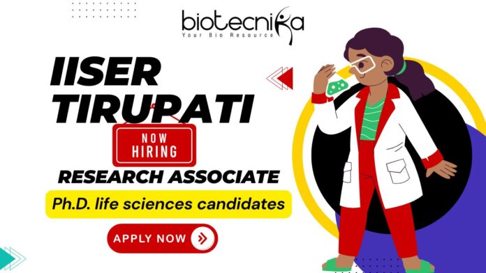 IISER Tirupati Research Associate-I JRF vacancy for life science jobs
