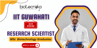 IIT Guwahati Recruitment 2025 – Research Scientist (Biotechnology) IIT Guwahati recruitment biotechnology jobs research jobs Research Scientist IV