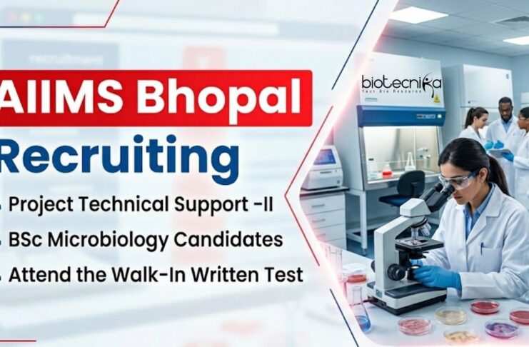 AIIMS Bhopal Recruitment – Microbiology Candidates Attend the Walk-In Test AIIMS Bhopal Recruitment 2026 for Microbiology Jobs under an ICMR project. Apply for research jobs via walk-in written test.