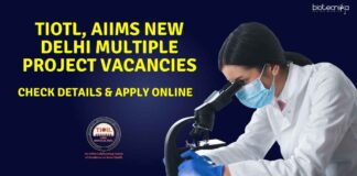 TIOTL, AIIMS New Delhi Multiple Project Vacancies – Check Details & Apply Online AIIMS New Delhi Jobs - Project Vacancies 2025