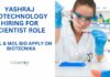 Yashraj Biotechnology Hiring For Scientist Role – Cell & Mol Bio Apply on Biotecnika Cell & Molecular Biology Jobs at Yashraj Biotechnology, Apply on Biotecnika