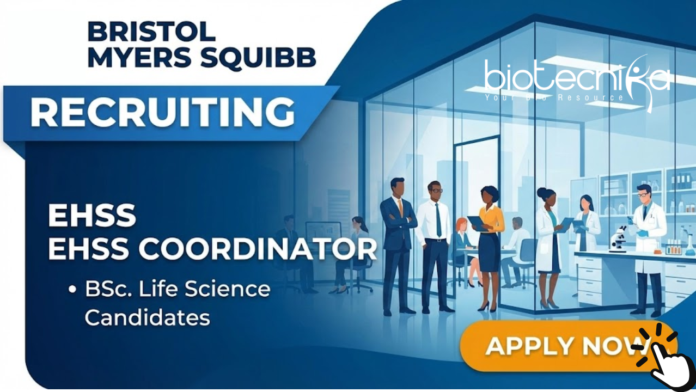 BMS EHSS jobs at BMS for life science graduates – EHSS Coordinator Hyderabad