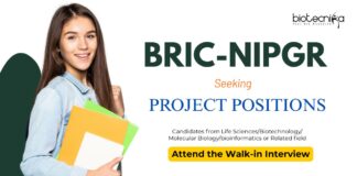 BRIC-NIPGR Recruitment: Candidates from Life Science or Related fields Attend the Walk-in Interview NIPGR Recruitment: Walk-In Interview for Project Positions | PhD in Life Sciences can Attend | Life Science Research | Scientist Jobs