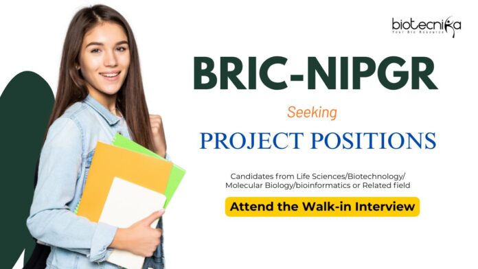 NIPGR Recruitment: Walk-In Interview for Project Positions | PhD in Life Sciences can Attend | Life Science Research | Scientist Jobs