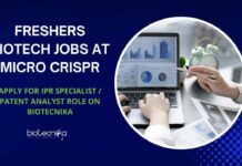 Freshers Biotech Jobs at Micro CRISPR - Apply For IPR Specialist / Patent Analyst Role on Biotecnika