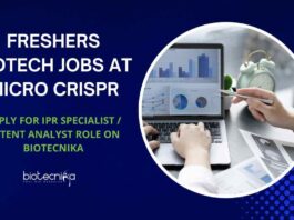 Freshers Biotech Jobs at Micro CRISPR - Apply For IPR Specialist / Patent Analyst Role on Biotecnika